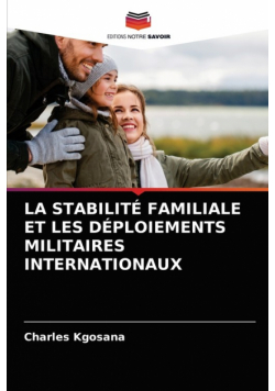 La Stabilité Familiale Et Les Déploiements Militaires Internationaux