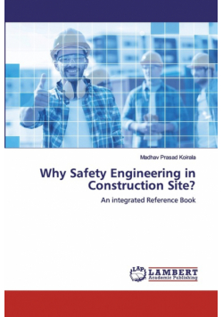 Why Safety Engineering in Construction Site?