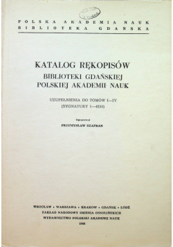 Katalog rękopisów biblioteki gdańskiej polskiej akademi nauk