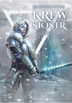Krew sióstr. Srebrna