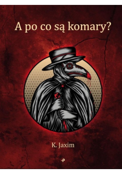 A po co są komary