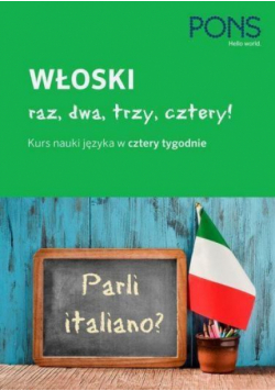 Włoski raz, dwa, trzy, cztery! Dla początkujących