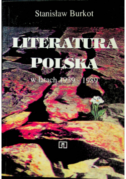 Literatura Polska w latach 1939-1989