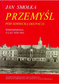 Przemyśl pod Sowiecką okupacją
