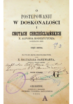 O postępowaniu w doskonałości i cnotach chrześcijańskich, część II, 1862 r.