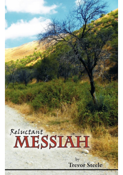 Reluctant Messiah