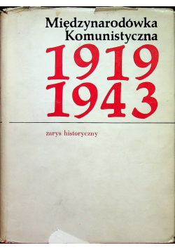 Międzynarodówka komunistyczna 1919-1943