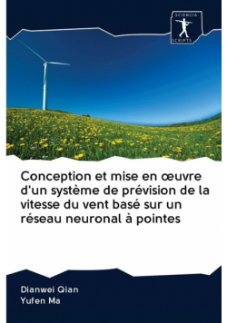 Conception et mise en œuvre d'un système de prévision de la vitesse du vent basé sur un réseau neuronal à pointes
