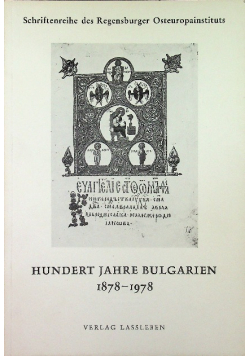 Hundert Jahre Bulgarien 1878 - 1978