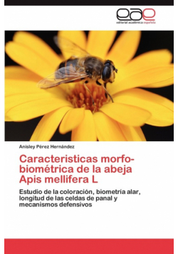 Caracteristicas Morfo-Biometrica de La Abeja APIs Mellifera L