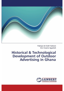 Historical & Technological Development of Outdoor Advertising in Ghana