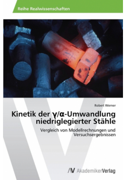 Kinetik der γ/α-Umwandlung niedriglegierter Stähle