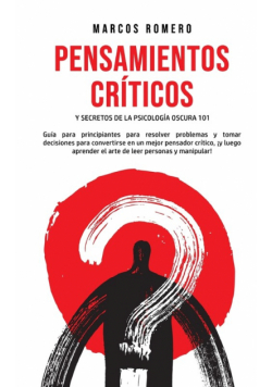 Pensamientos Críticos y Secretos de la Psicología Oscura 101