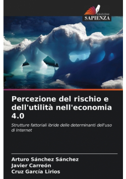 Percezione del rischio e dell'utilità nell'economia 4.0