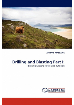 Drilling and Blasting Part I