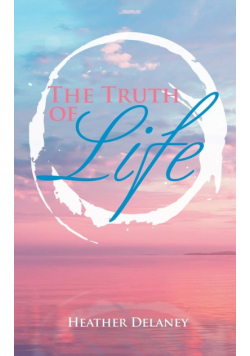 The Truth of Life