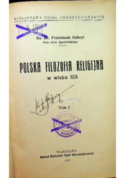 Polska Filozofia Religijna w wieku XIX tom 1 1913 r