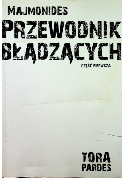 Przewodnik błądzących część pierwsza