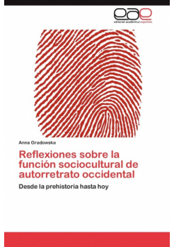 Reflexiones Sobre La Funcion Sociocultural de Autorretrato Occidental