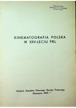Kinematografia Polska w XXV leciu PRL