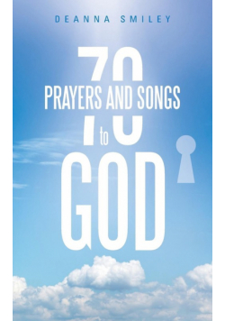70 Prayers and Songs to God