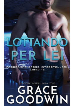 Lottando per lei
