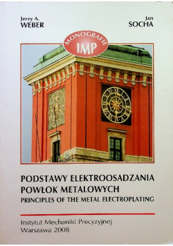 Podstawy elektroosadzania powłok metalowych