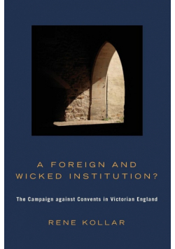 A Foreign and Wicked Institution?