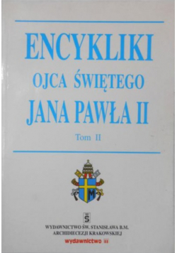 Encykliki Ojca Świętego Jana Pawła II tom II