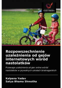 Rozpowszechnienie uzależnienia od gejów internetowych wśród nastolatków