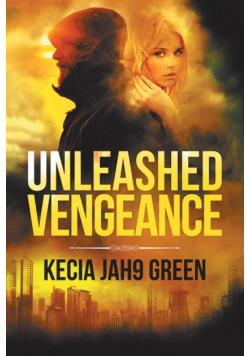 Unleashed Vengeance