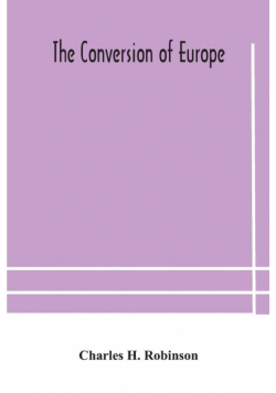 The conversion of Europe