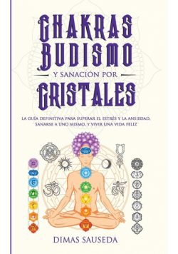 Chakras, budismo y sanación por cristales