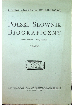Polski Słownik Biograficzny tom VI reprint z 1948 r