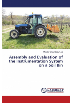Assembly and Evaluation of the Instrumentation System on a Soil Bin