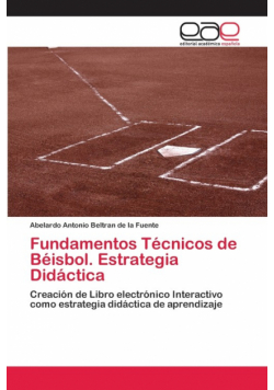 Fundamentos Técnicos de Béisbol. Estrategia Didáctica