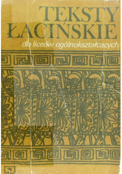 Teksty Łacińskie dla Liceów Ogólnokształcących