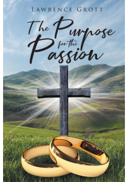 The Purpose for the Passion