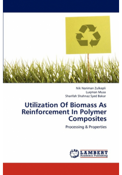 Utilization Of Biomass As Reinforcement In Polymer Composites