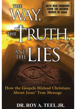 The Way, The Truth, and The Lies