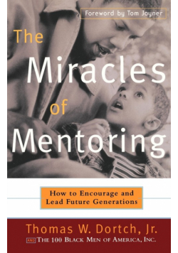 The Miracles of Mentoring