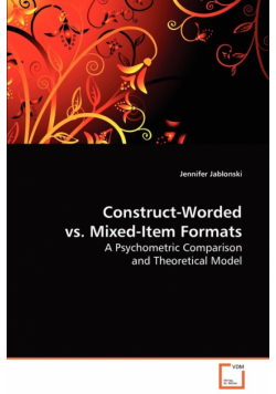 Construct-Worded vs. Mixed-Item Formats