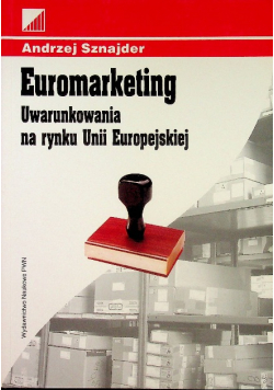 Euromarketing Uwarunkowania na rynku Unii