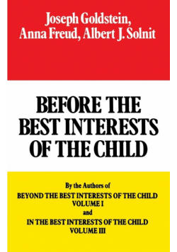 Before the Best Interests of the Child