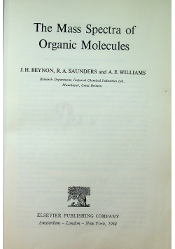 The Mass Spectra of Organic Molecules