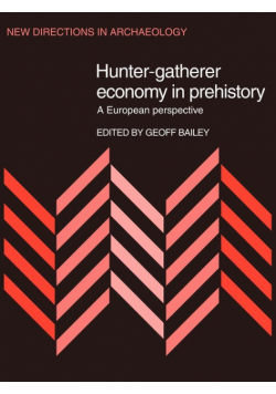 Hunter-Gatherer Economy in Prehistory