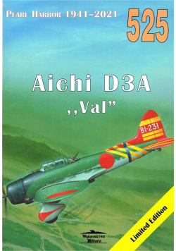 Pearl Harbor 1941-2021 Aichi D3A "VAL" 525