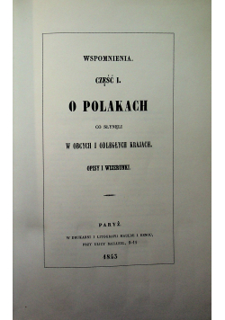 Wspomnienia Cz I O Polakach co słynęli w obcych i odległych krajach Reprint 1843 r