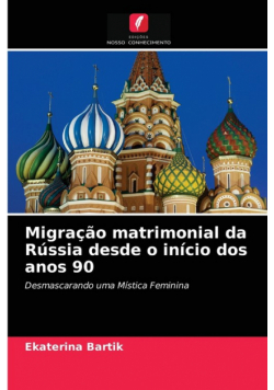 Migração matrimonial da Rússia desde o início dos anos 90
