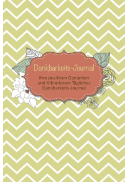 Dankbarkeits-Journal
